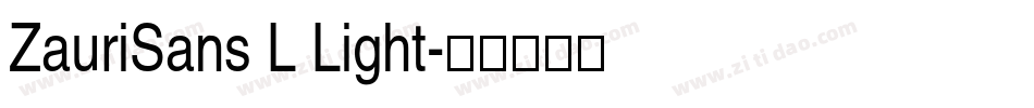 ZauriSans L Light字体转换